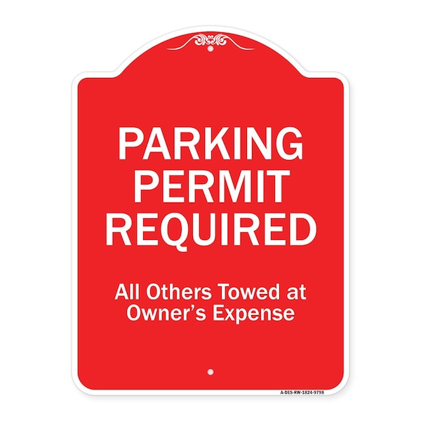 Signmission Parking Permit Required All Others Towed Owners Expense Heavy-Gauge Alum, 18" L, 24" H, RW-1824-9798 A-DES-RW-1824-9798 - main